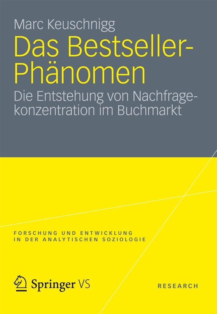Das Bestseller-Phänomen - Marc Keuschnigg