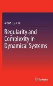 Regularity and Complexity in Dynamical Systems