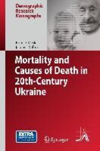 Mortality and Causes of Death in 20th-Century Ukraine - France Meslé/ Jacques Vallin