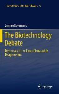 The Biotechnology Debate