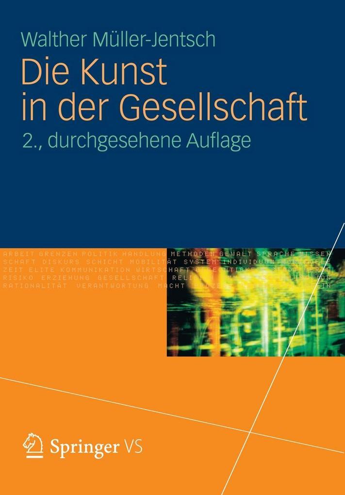 Die Kunst in der Gesellschaft - Walther Müller-Jentsch