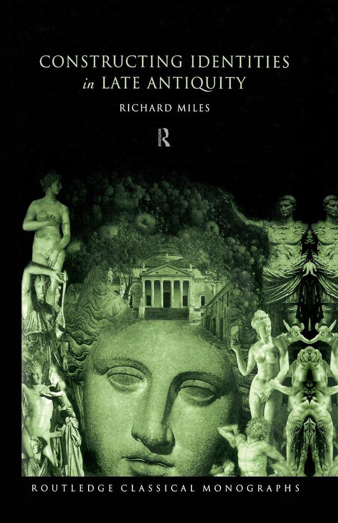 Constructing Identities in Late Antiquity