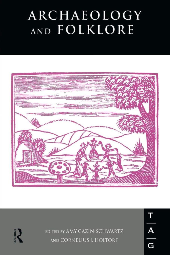 Archaeology and Folklore