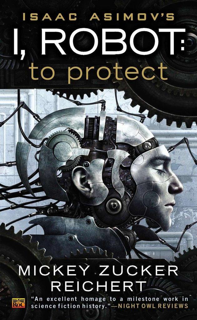 Isaac Asimov‘s I Robot: To Protect