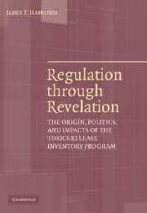 Regulation Through Revelation