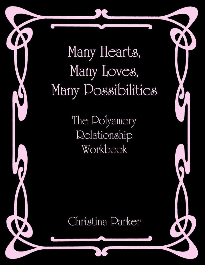 Many Hearts Many Loves Many Possibilities
