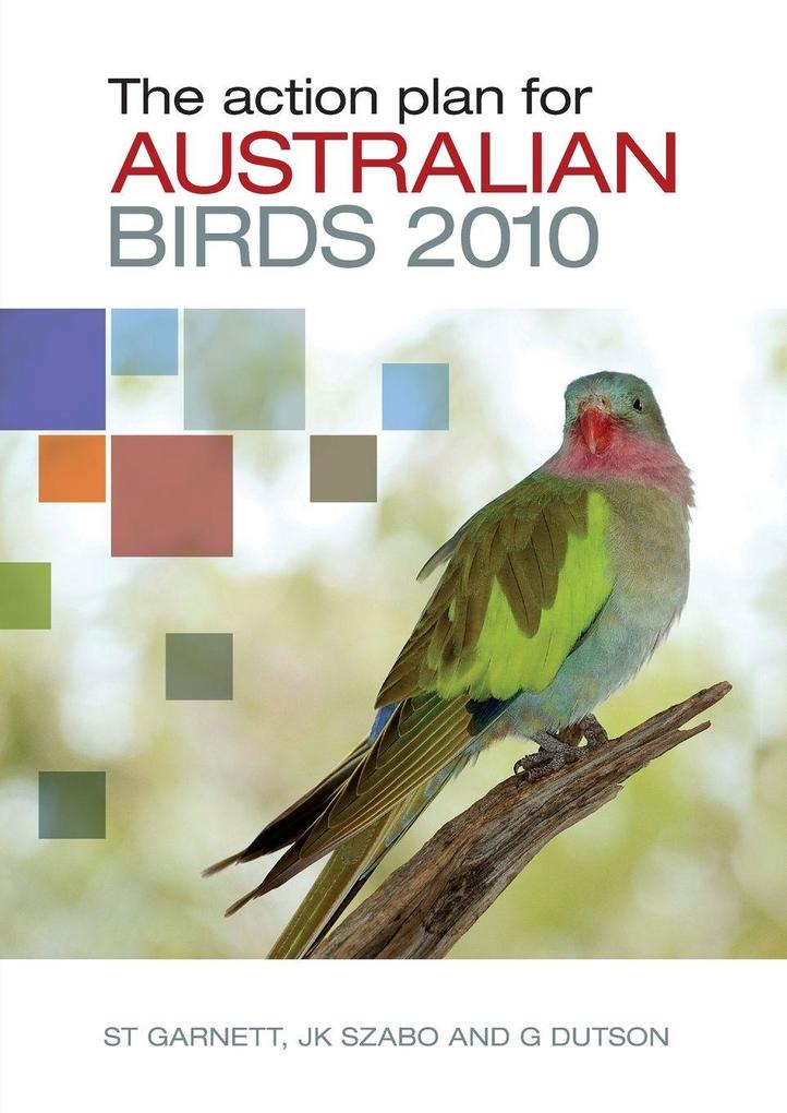 The Action Plan for Australian Birds 2010