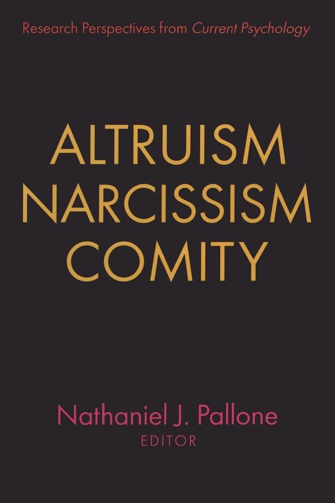 Altruism Narcissism Comity