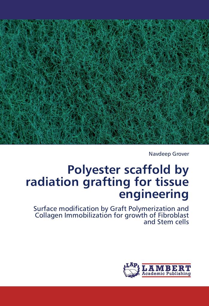 Polyester scaffold by radiation grafting for tissue engineering