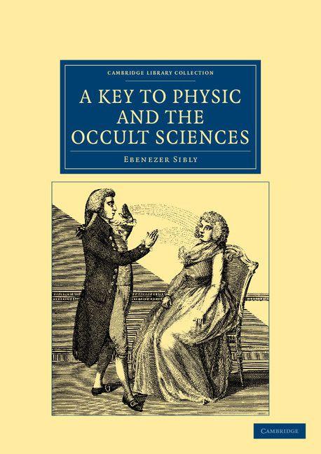 A Key to Physic and the Occult Sciences