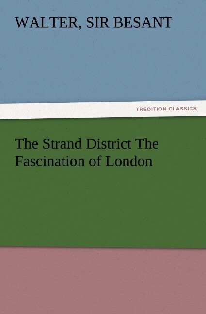 The Strand District The Fascination of London