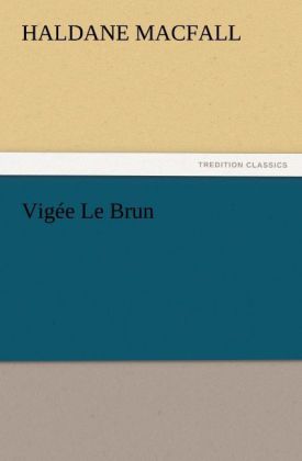 Vigée Le Brun - Haldane MacFall
