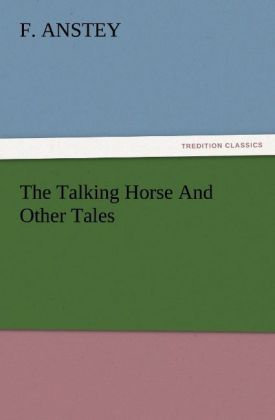 The Talking Horse And Other Tales