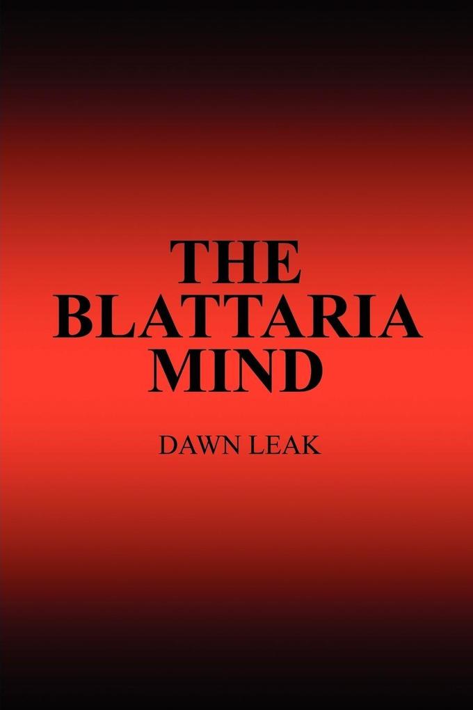 The Blattaria Mind