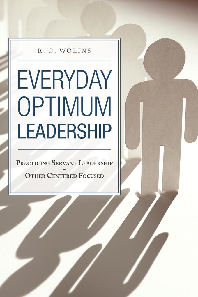 Everyday Optimum Leadership