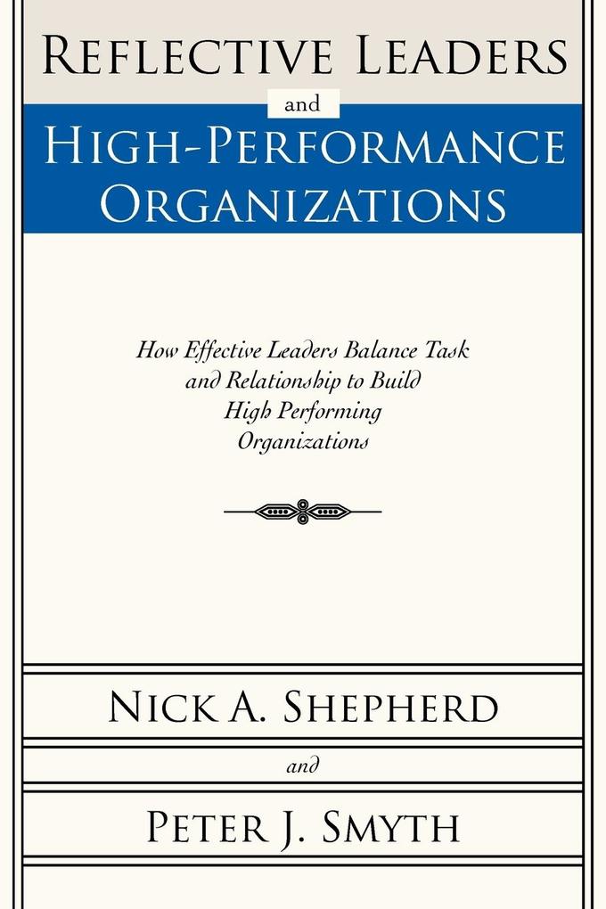 Reflective Leaders and High-Performance Organizations