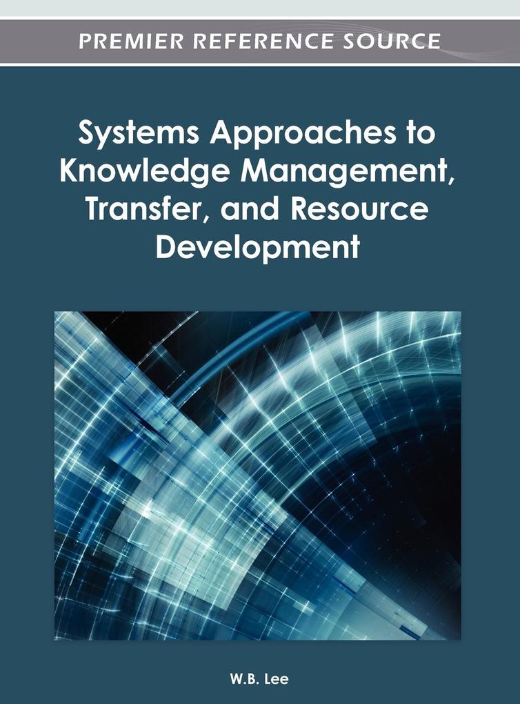 Systems Approaches to Knowledge Management Transfer and Resource Development