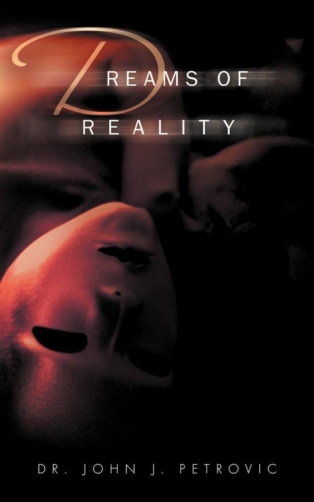 Dreams of Reality
