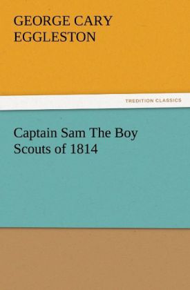 Captain The Boy Scouts of 1814