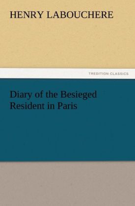 Diary of the Besieged Resident in Paris