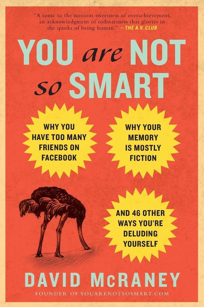 You Are Not So Smart
