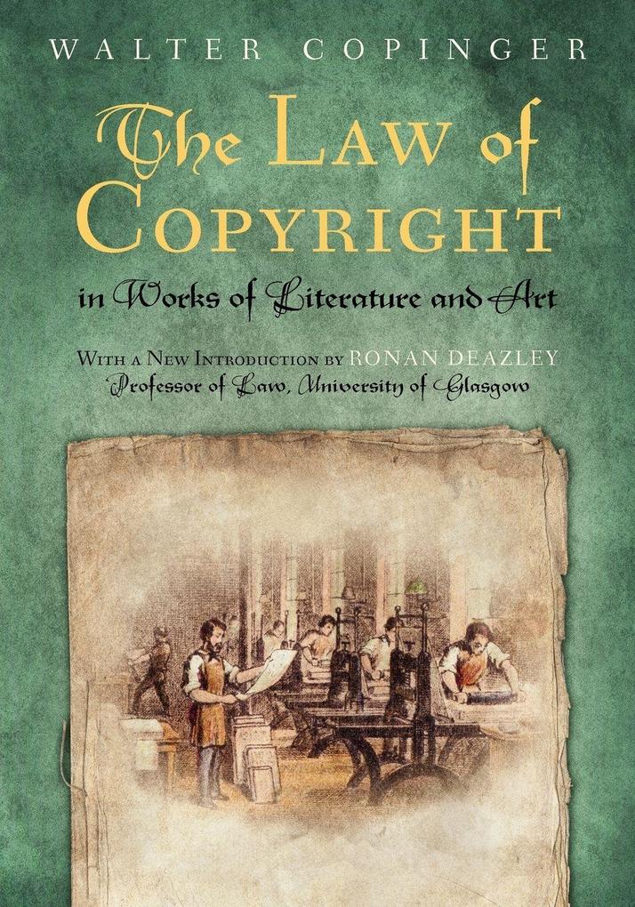 The Law of Copyright In Works of Literature and Art