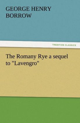 The Romany Rye a sequel to Lavengro