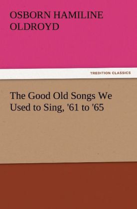 The Good Old Songs We Used to Sing ‘61 to ‘65
