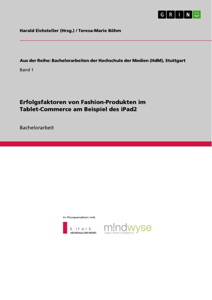 Erfolgsfaktoren von Fashion-Produkten im Tablet-Commerce am Beispiel des iPad2 als eBook Download von Teresa-Marie Böhm - Teresa-Marie Böhm