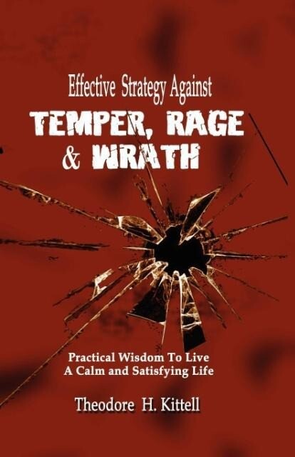 EFFECTIVE STRATEGY AGAINST TEMPER RAGE & WRATH