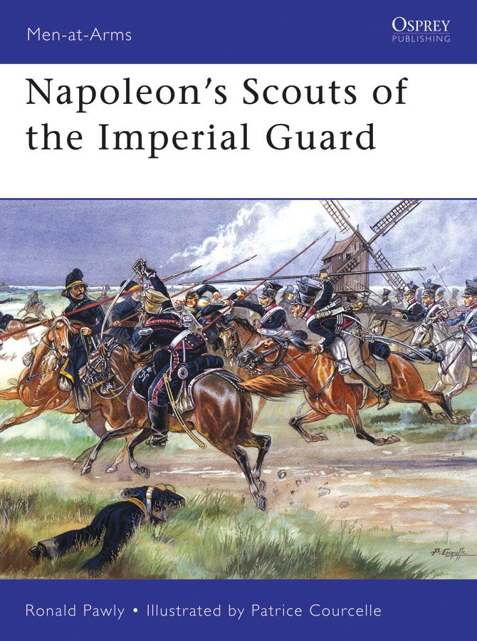 Napoleon‘s Scouts of the Imperial Guard