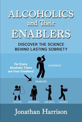 Alcoholics and Their Enablers