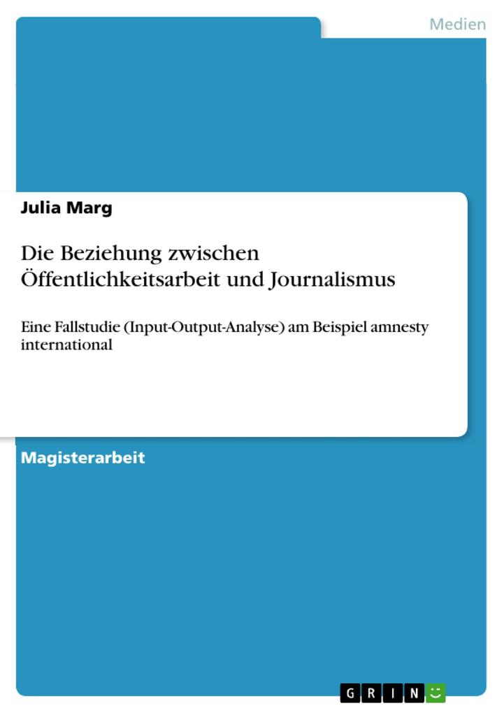 Die Beziehung zwischen Öffentlichkeitsarbeit und Journalismus als eBook Download von Julia Marg - Julia Marg