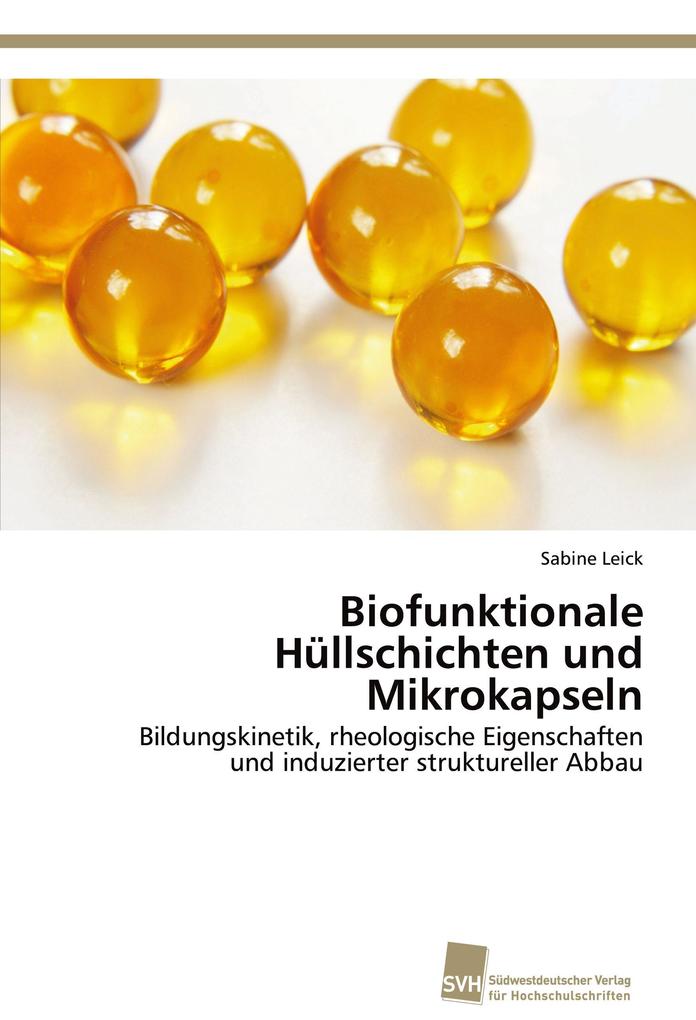 Biofunktionale Hüllschichten und Mikrokapseln