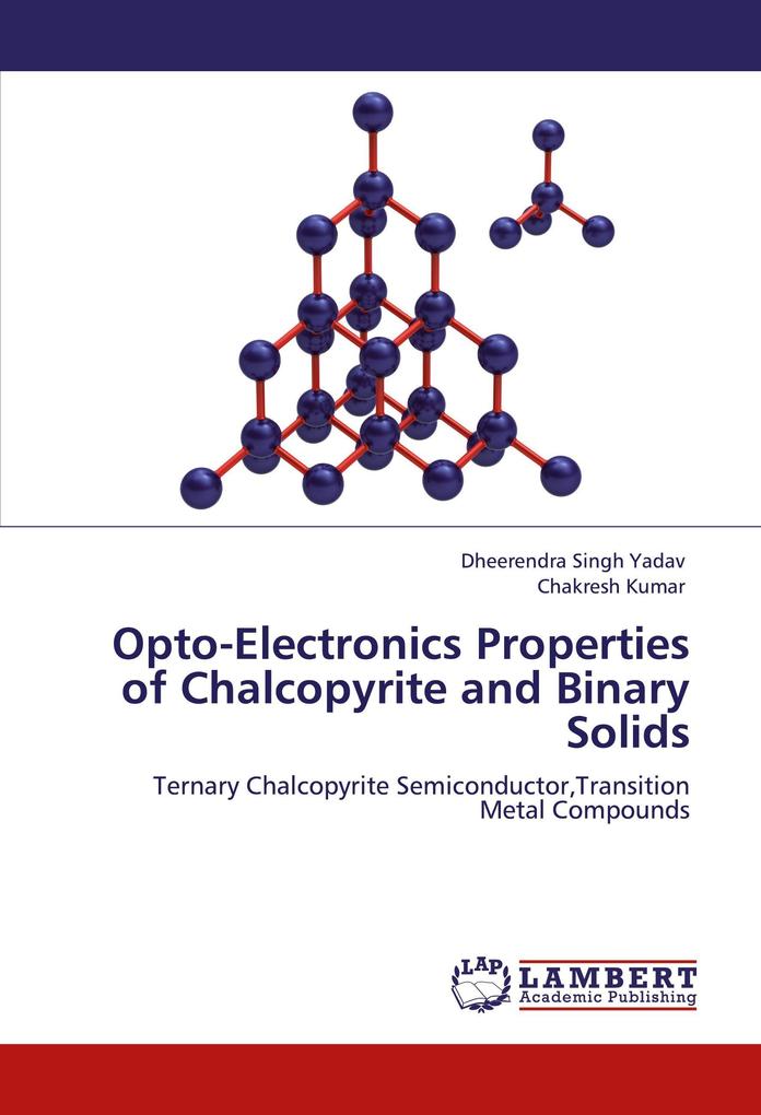 Opto-Electronics Properties of Chalcopyrite and Binary Solids