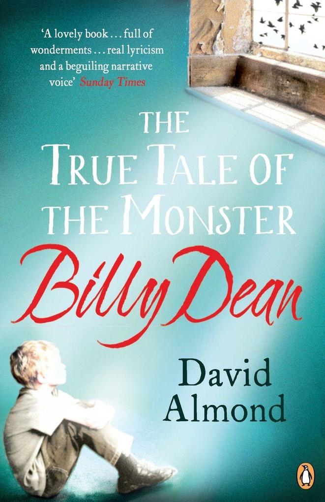 The True Tale of the Monster Billy Dean