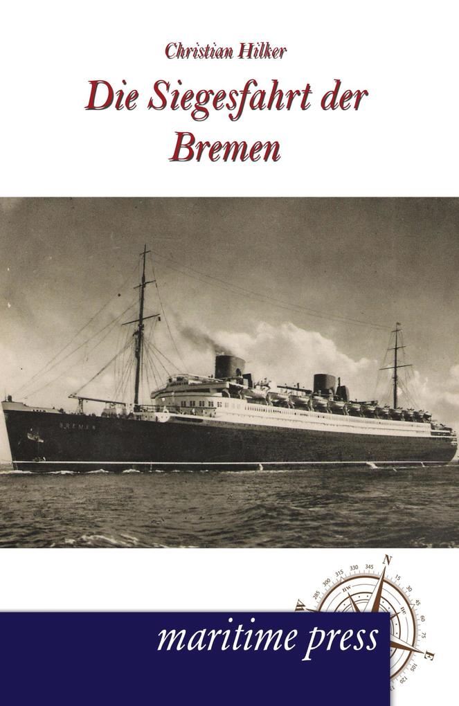 Die Siegesfahrt der Bremen