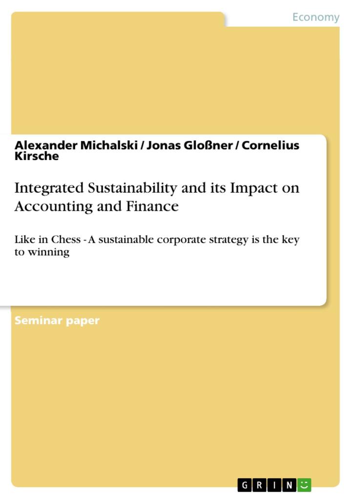 Integrated Sustainability and its Impact on Accounting and Finance
