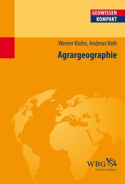 Agrargeographie - Andreas Voth/ Werner Klohn