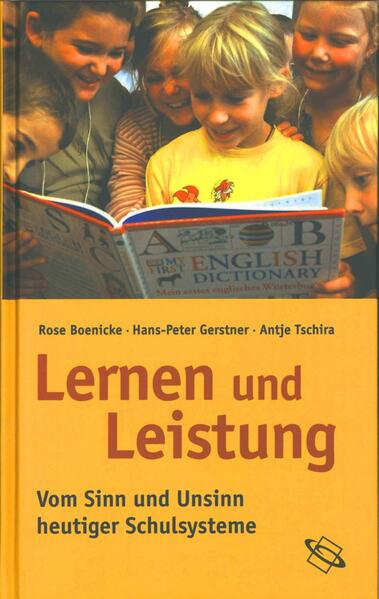 Lernen und Leistung - Rosemarie Bönicke/ Hans-Peter Gerstner/ Antje Tschira