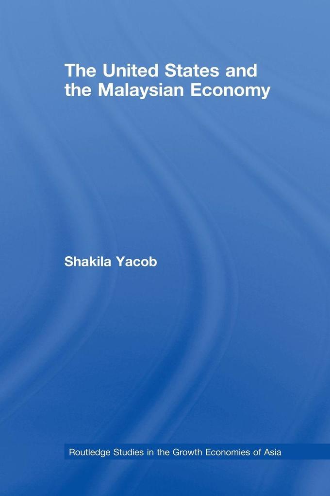 The United States and the Malaysian Economy