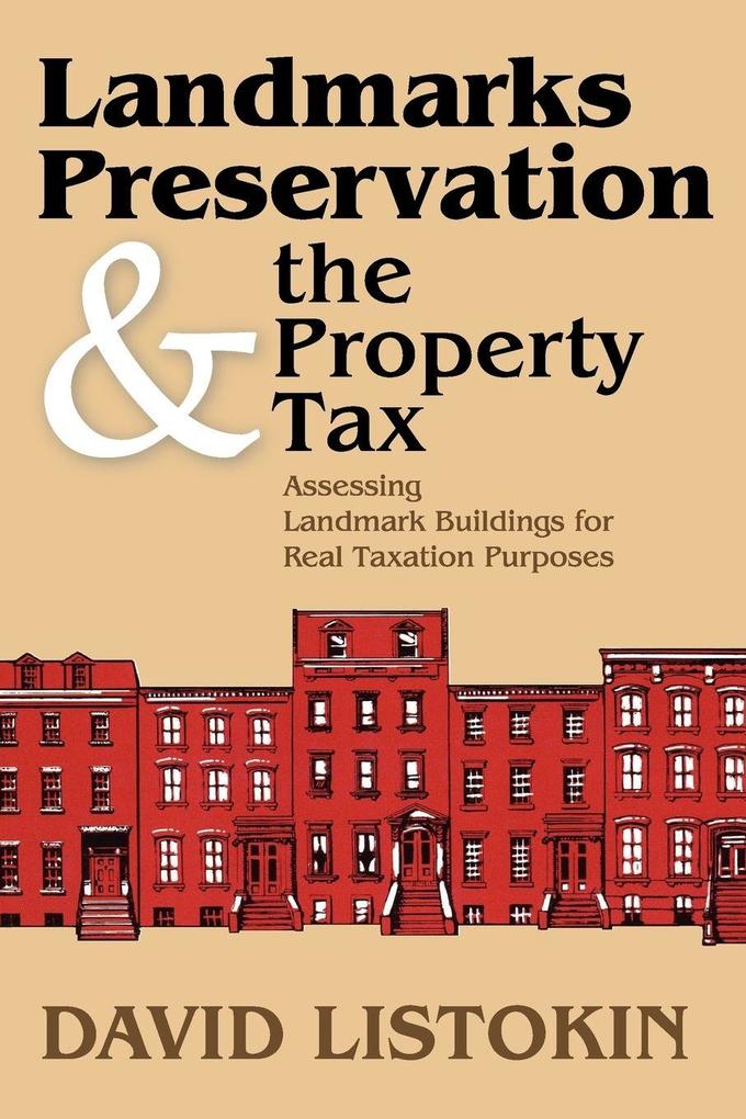 Landmarks Preservation and the Property Tax