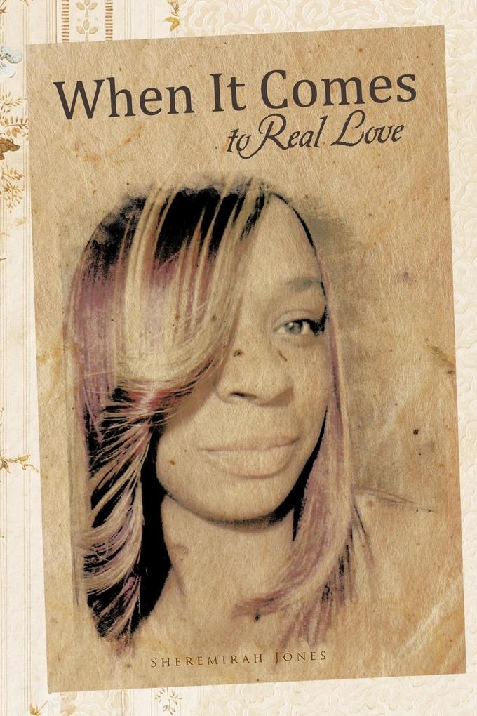 When It Comes to Real Love