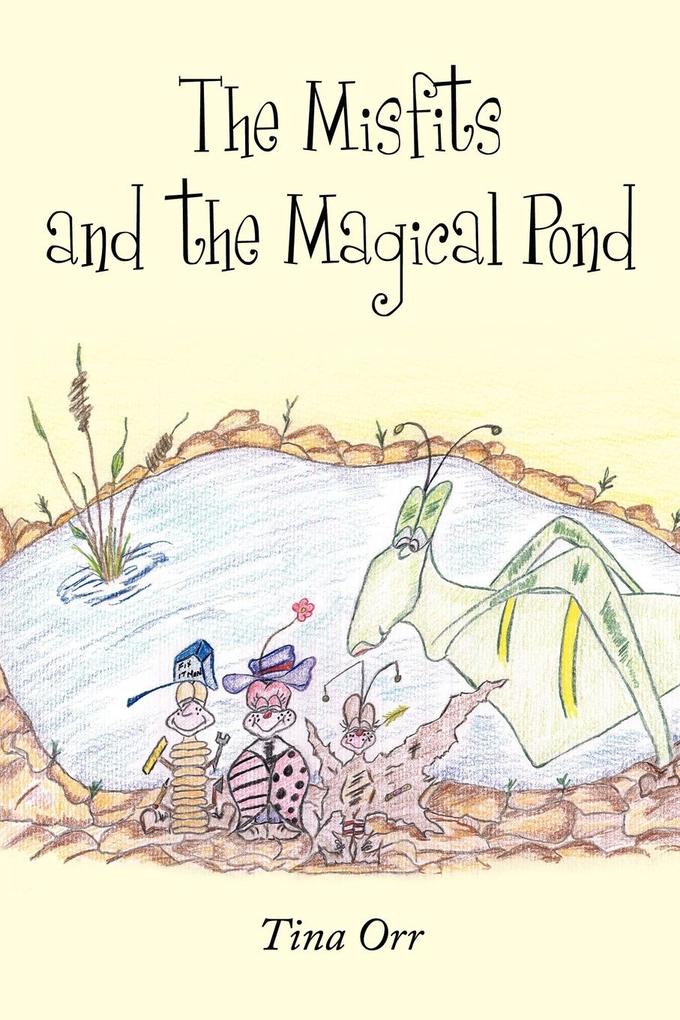 The Misfits and the Magical Pond