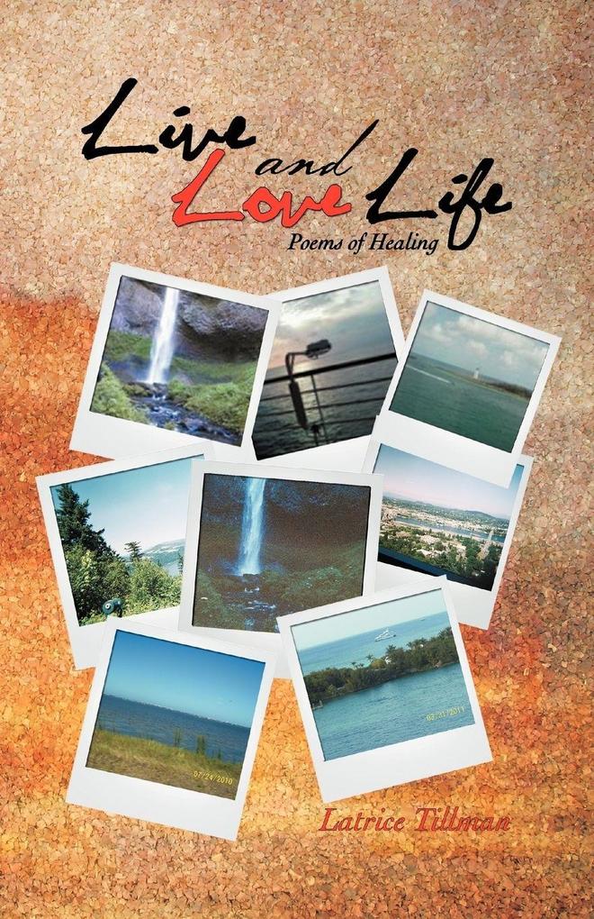 Live and Love Life