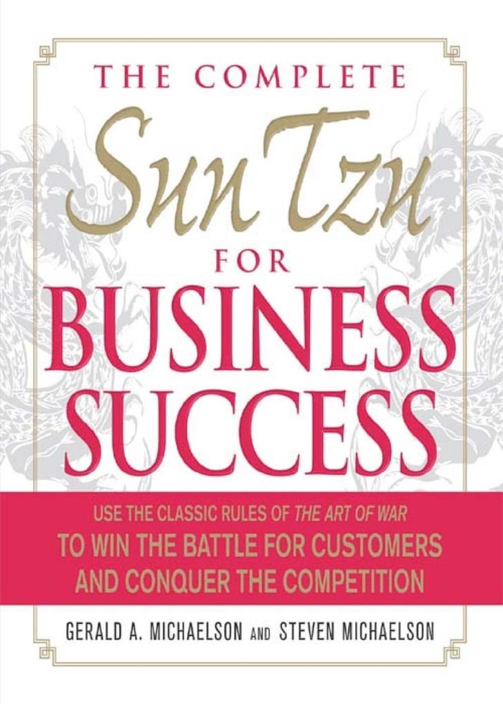 The Complete Sun Tzu for Business Success