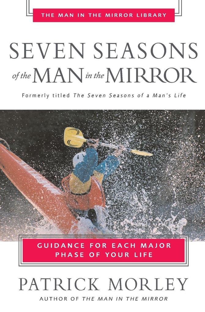 The Seven Seasons of the Man in the Mirror