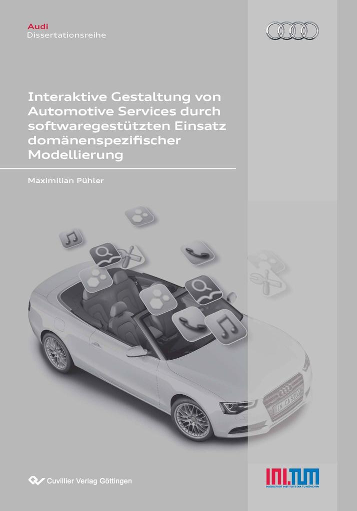 Interaktive Gestaltung von Automotive Services durch softwaregestützten Einsatz domänenspezifischer Modellierung