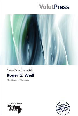 Roger G. Weill
