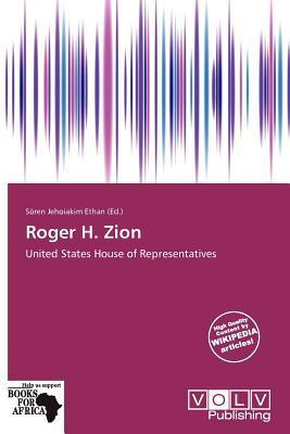Roger H. Zion
